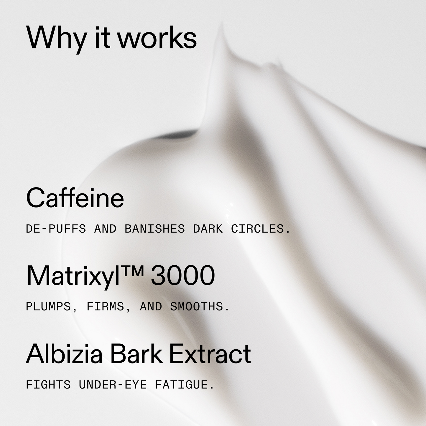 caffeine-eye-cream-p7 Caffeine_Eye_Why_it_works_2000x2000_fa0118f9-400f-4f52-8f34-aeb50229442c.png