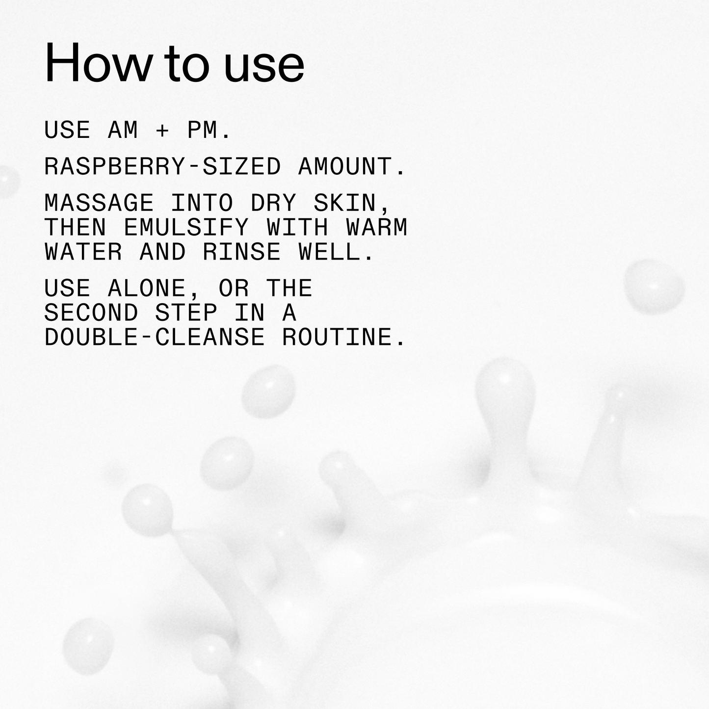 mini-milk-cleanser-50ml-n3 Hydrating_Cream-to-Milk_Cleanser_-_180ml_How_to_Use_2000x2000_1261af1e-14e5-43b8-9abb-2d01cb49f8d9.png